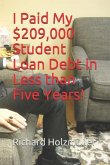 I Paid My $209,000 Student Loan Debt in Less than Five Years!