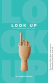 Look Up: Your Unexpected Guide to Good