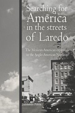 Searching for America in the Streets of Laredo - Pinon, Fernando