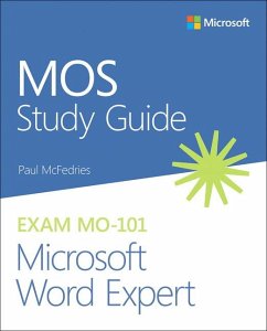 MOS Study Guide for Microsoft Word Expert Exam MO-101 - McFedries, Paul