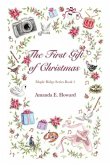 The First Gift of Christmas
