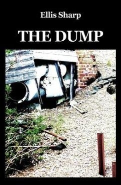 The Dump - Sharp, Ellis