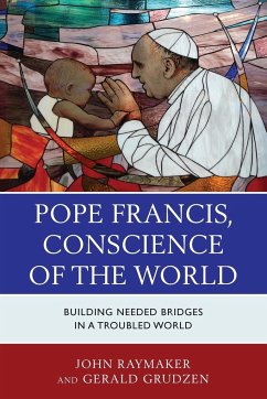 Pope Francis, Conscience of the World - Raymaker, John; Grudzen, Gerald