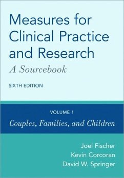 Measures for Clinical Practice and Research: A Sourcebook - Fischer, Joel; Corcoran, Kevin; Springer, David W