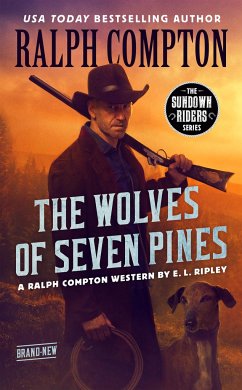 Ralph Compton the Wolves of Seven Pines - Ripley, E. L.