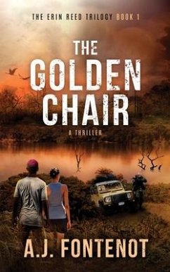 The Golden Chair: Erin Reed Trilogy Book 1 - Fontenot, A. J.