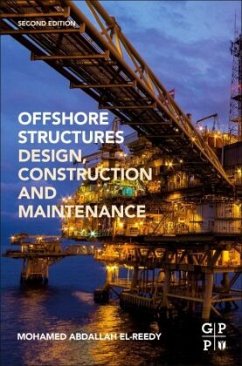 Offshore Structures - El-Reedy, Mohamed A.