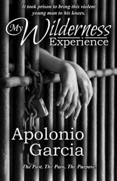 My Wilderness Experience - Garcia, Apolonio