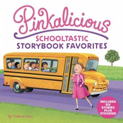 Pinkalicious: Schooltastic Storybook Favorites - Kann, Victoria