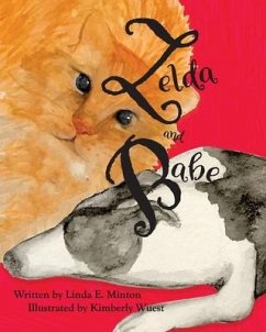 Zelda and Babe - Minton, Linda E.