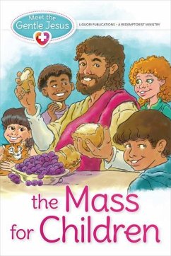 Meet the Gentle Jesus, the Mass for Children - Yoffie, Barbara