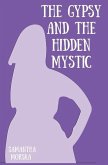The Gypsy and the Hidden Mystic