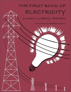 The First Book of Electricity - Epstein, Sam; Epstein, Beryl