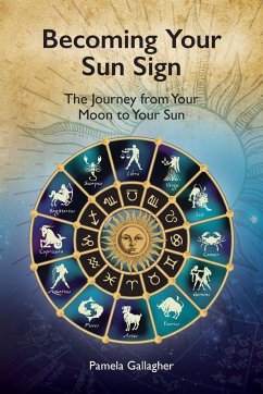 Becoming Your Sun Sign - Gallagher, Pamela