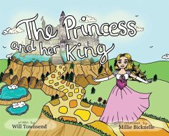 The Princess and Her King - Townsend, Will