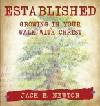 Established: Growing In Your Walk With Christ