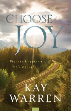 Choose Joy - Warren, Kay