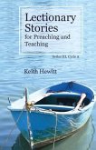 Lectionary Stories for Preaching and Teaching, Series III, Cycle A