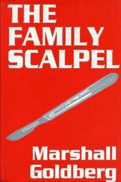 The Family Scalpel - Goldberg, Marshall