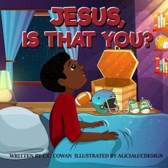 Jesus Is That You? - Cowan, C. C.