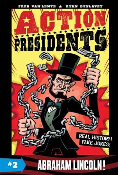 Action Presidents #2: Abraham Lincoln! - Lente, Fred Van