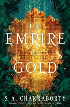 The Empire of Gold - Chakraborty, S. A.