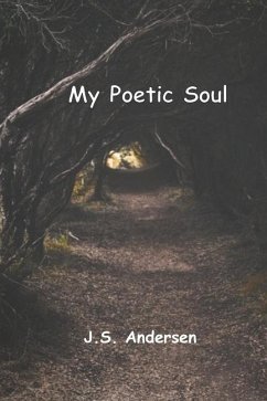 My Poetic Soul - Andersen, J. S.