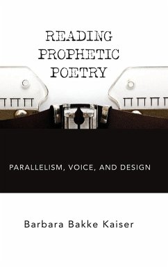 Reading Prophetic Poetry - Kaiser, Barbara Bakke