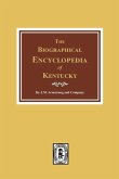 The Biographical Encyclopedia of Kentucky