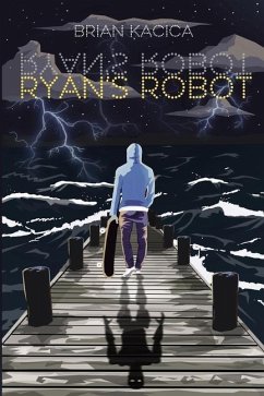 Ryan's Robot - Kacica, Brian