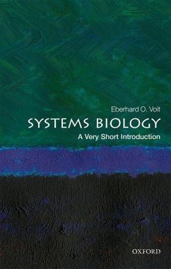 Systems Biology: A Very Short Introduction - Voit, Eberhard O. (David D. Flanagan Chair Professor and Georgia Res