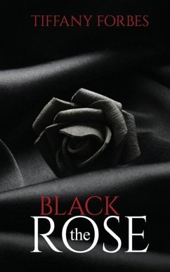 The Black Rose - Forbes, Tiffany