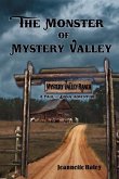 The Monster of Mystery Valley: A Paul and Dana Adventure Mystery