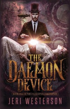 The Daemon Device: Book One of the Enchanter Chronicles - Westerson, Jeri