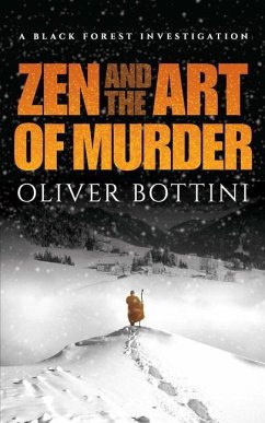 Zen and the Art of Murder - Bottini, Oliver