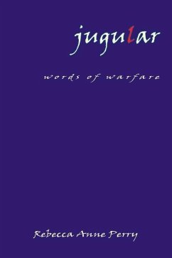 jugular: words of warfare - Perry, Rebecca Anne