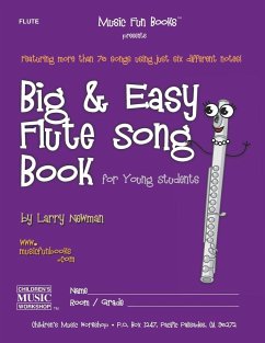 Big and Easy Flute Song Book - Newman, Larry E.