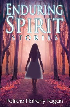 Enduring Spirit: Stories - Pagan, Patricia Flaherty