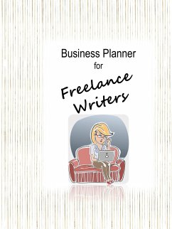 Business Planner for Freelance Writers - Nakashima, Naomi