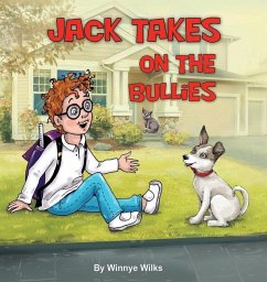 Jack Takes on The Bullies - Wilks, Winnye