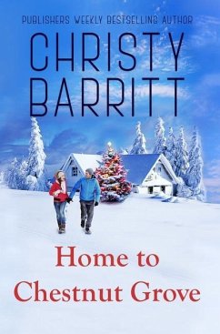 Home to Chestnut Grove - Barritt, Christy
