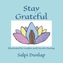 Stay Grateful - Dunlap, Salpi