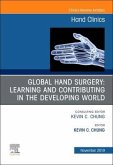 Global Hand Surgery: Learning and Contributing in Low- And Middle-Income Countries
