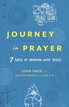 Journey in Prayer - Smed, John