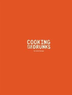 Cooking For Drunks - Sausage, Andy