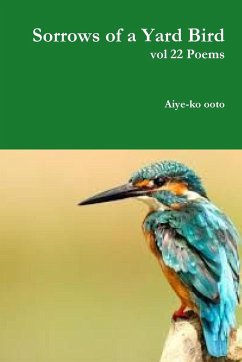 Sorrows of a Yard Bird - Ooto, Aiye-Ko