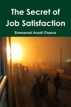 The Secret of Job Satisfaction - Chance, Emmanuel Aoudi