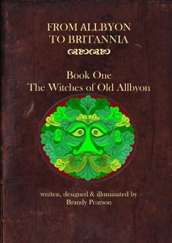 The Witches of Old Allbyon - Pearson, Brandy