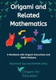 Origami and Related Mathematics