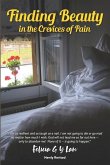 Finding Beauty in the Crevices of Pain: A Passage through Grief and Widowhood